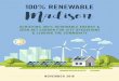 ACHIEVING 100% RENEWABLE ENERGY & ZERO NET CARBON … · 1. MADISON’S CURRENT SUSTAINABILITY SUCCESS 1 1.1 Successes within City of Madison Local Government Operations 2 1.1.1 Renewable
