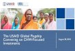 The USAID Global Flagship Convening on CHW-Focused … · Convening Objectives Share information between flagship projects of USAID’s Global Health Bureau on collective best CHW