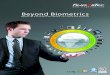 Beyond Biometrics - Home - Security Solutions Dubai...biometric brands in the world in a short period of time. With all the above-men-tioned elements, FingerTec managed to spread its