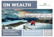 ON WEALTHstatic.contentres.com/media/documents/3ddeef16-119f-48eb... · 2017-01-13 · ON WEALTH PROTECTING YOUR FINANCIAL LIFE AS A CAREGIVER KEEP YOUR HOME READY FOR GUESTS THE