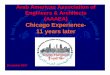 Arab American Association of Engineers & Architects (AAAEA ...aaaea.org/FTP/Presentations/Chicago_Experience... · AAAEA was established in Illinois in 1996, and incorporated in 1998