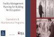 Facility Management Planning for Building Re-Occupationreso… · Facility Management Planning for Building Re-Occupation Operations & Maintenance Programs July 13, 2020