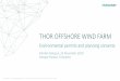 THOR OFFSHORE WIND FARM...• A report on the findings and conclusions of the HAZID workshop • Collected data on maritime traffic from AIS 19/01931-3 – Thor Offshore Wind Farm