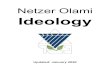 Netzer Olami Ideology · 8. Tikun Olam: We are committed to idea of Tikun Olam (repairing/perfecting the world) and to our act ive role in that process. We believe that as Jews we