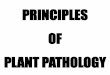 PRINCIPLES OF PLANT PATHOLOGY - Landmark University of plant... · principles of plant pathology and principles of plant disease management. These Fundamental principles guide us
