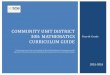 COMMUNITY UNIT DISTRICT 308: MATHEMATICS CURRICULUM …€¦ · In Grade 3, students can fluently add and subtract within 1,000 and round numbers to the nearest 10 and 100. Focus
