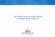 EA References & Capabilities in Power Plant Projects · Cofrentes BWR - GE - 1000 MWe EA has been the full scope Architect-Engineer for the Plants framed in red. Page 7 Main EA References