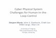 Cyber Physical System Challenges for Human-in-the-Loop Control · -Humans in the loop, but no active feedback-Sometimes active feedback-Hierarchical control-Considers physiological