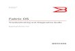 Brocade 7.3.0 Fabric OS Troubleshooting and Diagnostics Guide · 2014-10-28 · Fabric OS Troubleshooting and Diagnostics Guide iii 53-1003141-01 Document History Title Publication