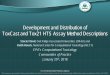 Development and Distribution of ToxCast and Tox21 HTS ... · ToxCast and Tox21 HTS Assay Method Descriptions. Stacie Flood, Oak Ridge Associated Universities (ORAU) and . Keith Houck,