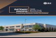 GATEWAY PACIFIC Richmond, BC · Building design offers strong corporate image SUMMARY OPPORTUNITY 64,383 sq. ft. Including approximately 5,194 sq. ft. of offices AVAILABLE Immediately