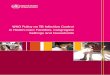 WHO Policy on TB Infection Control in Health-Care ... · Michael Gardam (Agency for Health Protection and Promotion, Canada), Masoud Dara and Kitty Lambregts, (KNCV Tu-berculosis