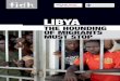LIBYA · FIDH / LIBYA: THE HOUNDING OF MIGRANTS MUST STOP 4 LIBYA: THE HOUNDING OF MIGRANTS MUST STOP / FIDH 5 forces during the conflict).4 Particular attention was also paid to