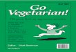 NewVegMag.qxd:7517-New Veg Magmeat eaters, and heart disease is uncommon in vegetarians. The reasons are not hard to find. Vegetarian meals are typically low in saturated fat and usually