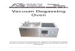 Vacuum Degassing Oven - Applied Test Systems · • Self-contained automatic vacuum system • Illuminated Pre-heat, Degas and End/Stop Buttons • High Precision Controller featuring