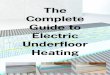 Page | 1 · Electric Underfloor Heating systems have three typical components: The Heating System, a Thermostat and Insulation. Heating System There are various different Underfloor