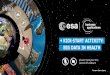 → KICK-START ACTIVITY: BIG DATA IN HEALTH KS...European Space Agency big data in health kick-start → OPPORTUNITY 6 months durationup to €60K ESA co-funding (75% of cost)Develop
