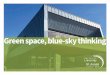 Green space, blue-sky thinking - St Asaph Business Park...It’s green space for blue-sky thinking. 7 Make your move St Asaph Business Park is always open for business. Check out our