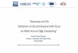 Overview of ETSI initiatives on 5G and beyond with focus on Multi … · 2019-12-17 · ETSI Building Blocks for 5G Standardization Technical Committees (TCs) contd: •TC INT/AFI