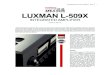 LUXMAN L-509X · 2020-06-29 · Luxman makes internal connections that we’ll feel good about our high-end using their own oxygen-free copper (OFC) wire, and they use heavier- gauge