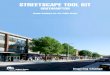STREETSCAPE TOOL KIT · Streetscape Tool Kit will be used in partnership with Southampton City Centre Streets and Spaces Framework and Manual for Streets 2 as the overarching design