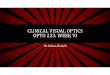CLINICAL VISUAL OPTICS OPTO 223: WEEK VIfac.ksu.edu.sa/.../files/clinical_visual_optics_week_6.pdf · 2017-08-05 · CLINICAL VISUAL OPTICS OPTO 223: WEEK VI Dr Salwa Alsaleh. WEEK