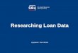 Researching Loan Data · 2020-05-18 · Displaying rows 1-41 of 41 loans meeting criteria. Loan Name, Processing Method, Funded and Status show full text in "tooltip". Loan Information