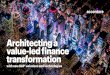 Architecting a value-led finance transformation...benefits, this enables CFOs to prioritize initiatives and develop an achievable roadmap for transformation. The top-level goals for