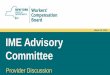 March 14, 2019 IME Advisory Committeedocs.paidfamilyleave.ny.gov/content/main/TheBoard/provider-discus… · 2 2 IME Advisory Committee Proposed Schedule IME Provider Access Thursday,