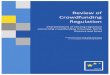 Review of Crowdfunding Regulation 2013 · 2016-05-27 · Review of Crowdfunding Regulation - October 2013 . DISCLAIMER The content on this publication is offered only as a public