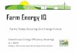 Farm Energy IQ · 2019-04-03 · Presentation Outline • After supplemental lighting (if used), temperature control (through heating and ventilation) typically consumes the most
