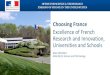 Choosing France - European Commission · New funding for Research and Innovation in France Investments for the Future Launching of the « programme d’investissements d’avenir