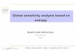 Global sensitivity analysis based on entropy · ESREL Conference 2008 – Valence – September 2008 - B. Auder 17 Conclusions and further prospects •Entropy = new point of view,