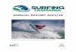 ANNUAL REPORT 2015/16 · 2019-05-06 · 1.Lewis Freeman 2.Jake Steele SUP SURFING O/40 1.Ben Stockwin 2.Craig Rappl SUP SURFING O/50 1.Peter Genders 2. Dave Smith SUP SURFING 0/70