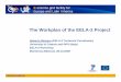 The Workplan of the EELA-2 Project - CUDI · 2012-08-20 · NA1 – Management of the project (general overview) • Ldi CIEMATLeading partner: CIEMAT • Total Effort: 18 PM UF +