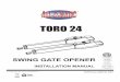 TORO MANUAL (02.2019) - All-O-Matic Gate Operatorsallomatic.net/.../swingers/swinger-toro-24-manual.pdf · TORO CONTROL BOARD (2) 7AH BATTERY TRANSFORMER CONTROL BOX Ÿ The back mounting