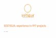 SOLTIGUA: experience in FP7 projects...an Italian company, develops solutions for process heat which are: –environmentally friendly –economically attractive –based on solar energy