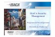 ISACA Security Management · ISACA International Los porcentajes representan la parte de la base de datos de miembros ISACA en cada categoría (a partir de septiembre de 2008). Los