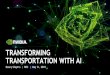 TRANSFORMING TRANSPORTATION WITH AIs22.q4cdn.com/364334381/files/doc_presentations/... · Per the Rand Corporation report, to drive ten billion miles … Would require 50,000 drivers,