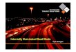 Internally Illuminated Road Studsnzrf.co.nz/techdocs/conferencepapers2011/Illuminated RRPMs.pdf · Internally illuminated road studs Hardwired Studs Differences to Solar Studs •