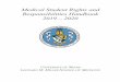 Medical Student Rights and Responsibilities Handbook 2019 – 2020 · 2020-07-07 · Responsibilities Handbook 2019 – 2020 UNIVERSITY OF MIAMI LEONARD M. MILLER SCHOOL OF MEDICINE