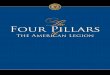 The Four Pillars of - Post 90 · 2019-07-24 · Still serving: it’s who we are In 1919, The American Legion was founded on four pillars: Veterans Affairs & Reha- bilitation, National