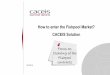 How to enter the Fishpool Market? CACEIS Solutionfishpool.eu/wp-content/uploads/2015/04/4-caceis.pdf2015/04/04  · CACEIS Value Proposition 1. Historical and Strong presence in Commodities