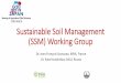 Sustainable Soil Management - Thünen Projekte · sustainable soil management and advance priorities within existing initiatives, in order to cover research gaps. •Consider how