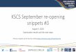 KSCS September re-opening snippets #3 · Choreography Assessment: Require each student to choreograph either a complete solo dance of at least 1.5 minutes in duration or a complete