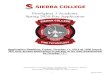 Firefighter 1 Academy Spring 2020 Fire Application · Sierra College Firefighter I Academy Extended Format/Fire Technology 100 Fire Technology 100, the Firefighter I Academy, will
