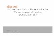 Manual do Portal da Transparência (Usuário)transparencia.cebi.com.br/077/manual-portal-transparencia.pdf · Manual do Portal da Transparência 3 OPÇÕES OPÇÕES DO MENUDO MENUDO