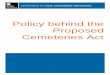 Policy behind the proposed Cemeteries Act · Discussion Paper does mention burials at sea in regard to the Act’s relationship with other legislation. Currently, a burial at sea