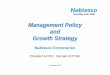 Management Policy and Growth Strategy...2012/12/04  · Forecast for 2013/3 Consolidated Figures IV. Consolidated Annual Results and Targeted Financial Figures V. Main Products by