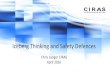 Iceberg thinking and safety defences WIDESCREEN 16 9 · Iceberg Thinking and Safety Defences Chris Langer CIRAS April 2016